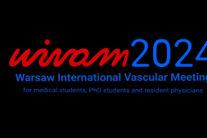 Warsaw International Vascular Meeting for Medical and PhD Students 2024